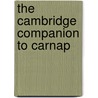 The Cambridge Companion to Carnap door Creath