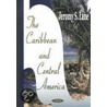 The Caribbean And Central America door Jeromy S. Lane