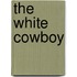 The white cowboy