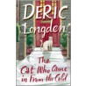 The Cat Who Came In From The Cold door Deric Longden