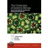 The Challenges Of Systems Biology by Gustavo Stolovitzky