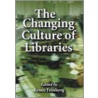 The Changing Culture Of Libraries door Renee Feinburg