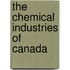 The Chemical Industries Of Canada