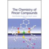 The Chemistry Of Pincer Compounds by David Morales-Morales