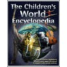 The Children's World Encyclopedia by Unknown