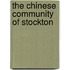 The Chinese Community of Stockton