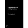 The Chinese State in Ming Society door Timothy Brook