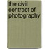 The Civil Contract Of Photography