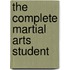 The Complete Martial Arts Student