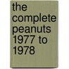The Complete Peanuts 1977 to 1978 by Charles M. Schulz