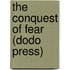 The Conquest of Fear (Dodo Press)