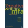 The Creative Writing Mfa Handbook by Tom Kealey