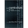 The Curriculum for 7-11 Year Olds by Jeni Riley