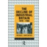 The Decline of Industrial Britain door Michael Dintenfass