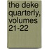 The Deke Quarterly, Volumes 21-22