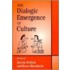The Dialogic Emergence Of Culture