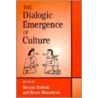 The Dialogic Emergence Of Culture door Mannheim