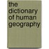 The Dictionary Of Human Geography