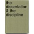 The Dissertation & the Discipline