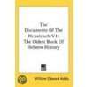 The Documents of the Hexateuch V1 door Onbekend