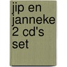 Jip en Janneke 2 CD's Set by Annie M.G. Schmidt