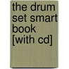 The Drum Set Smart Book [with Cd] door Steve Fidyk