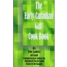 The Early Canadian Galt Cook Book by Margaret Taylor
