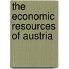 The Economic Resources Of Austria door Karl Hudeczek
