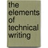The Elements of Technical Writing