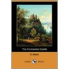 The Enchanted Castle (Dodo Press) door Edith Nesbit