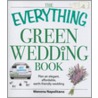 The Everything Green Wedding Book door Wenona Napolitano