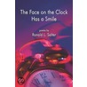 The Face on the Clock Has a Smile by Ronald L. Salter