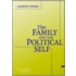 The Family And The Political Self