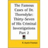 The Famous Cases Of Dr. Thorndyke door Richard Austin Freeman