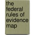 The Federal Rules of Evidence Map