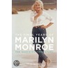 The Final Years Of Marilyn Monroe door Keith Badman