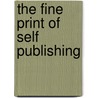 The Fine Print of Self Publishing door Mark Levine