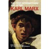 The First International And After door Karl Marx