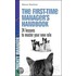 The First Time Manager's Handbook