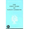 The First Years of Yangyi Commune by Isabel Crook