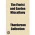 The Florist And Garden Miscellany
