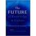 The Future of Knowledge & Culture