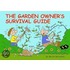 The Garden Owner's Survival Guide