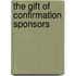 The Gift of Confirmation Sponsors