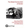 The Global Construction Of Gender door Elisabeth Prugl