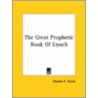 The Great Prophetic Book Of Enoch door Onbekend