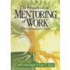 The Handbook Of Mentoring At Work door Kathy E. Kram