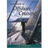 The Handbook Of Offshore Cruising door Jim Howard