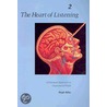 The Heart Of Listening, Volume Ii door Hugh Milne