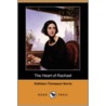 The Heart of Rachael (Dodo Press) by Kathleen Thompson Norris